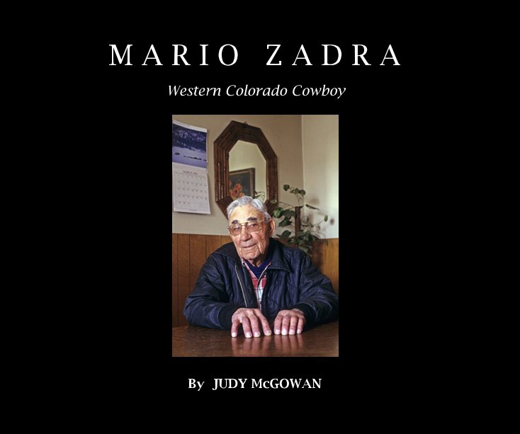 View Mario Zadra by Judy McGowan