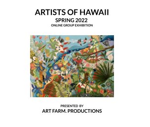 Artists of Hawaii Spring 2022 Online Group Exhibition book cover