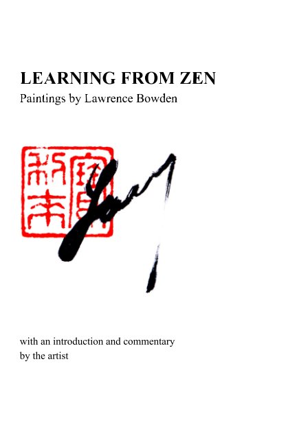 Visualizza Learning From Zen di Lawrence Bowden