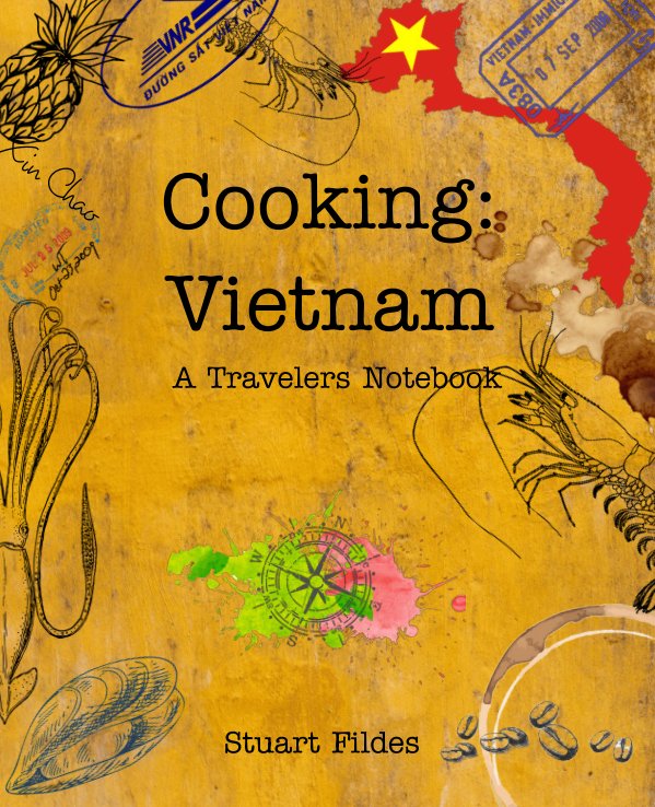 Visualizza Cooking: Vietnam di Stuart Fildes