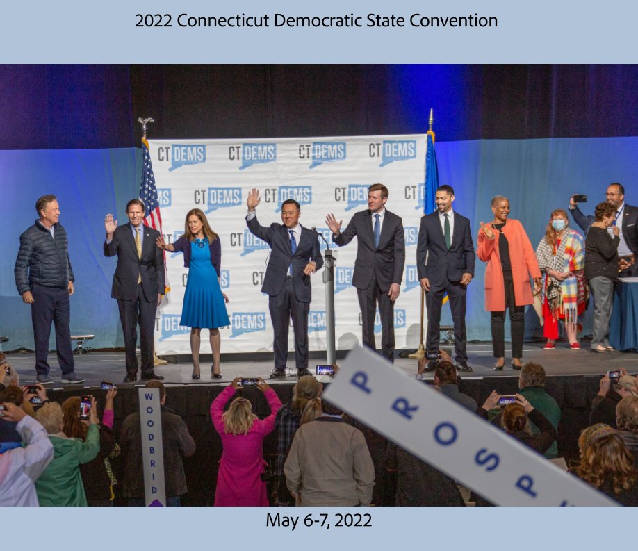 Bekijk 2022 CT Democratic Convention op Frank Gerratana MD