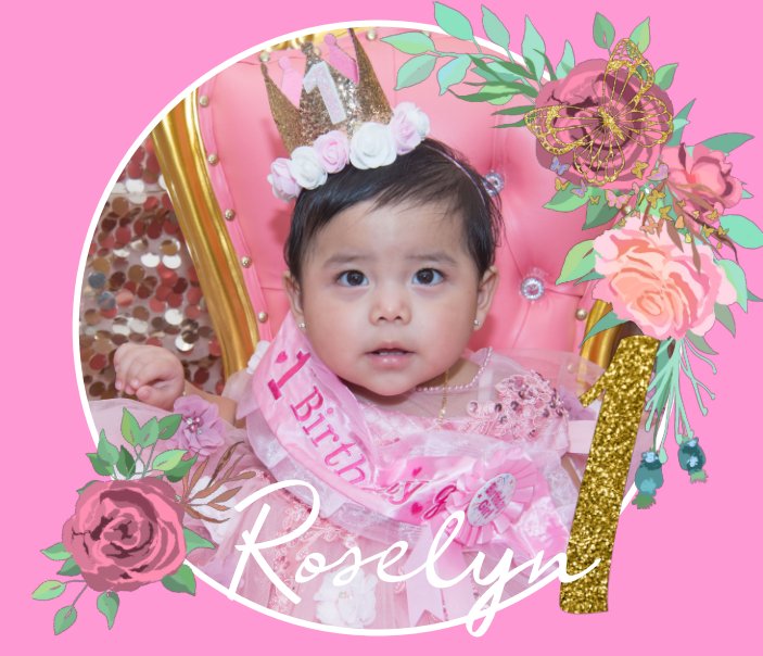 View Roselyn's 1st Birthday by Arlenny Lopez Photography