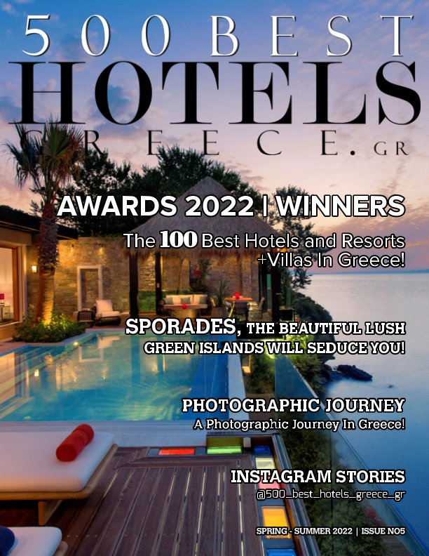 View 2022 | ISSUE No 5 | 500 BEST HOTELS GREECE .GR MAGAZINE by 500besthotelsgreece .gr