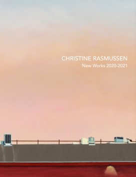 Christine Rasmussen: New Works book cover