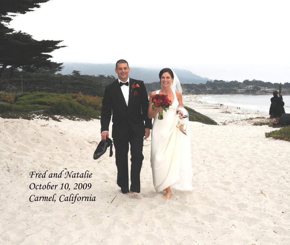 View Fred and Natalie October 10, 2009 Carmel, California by Kira Godbe