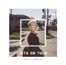 Tita On Tour Issue 12 / LA / Lou Noble: Part 2 book cover