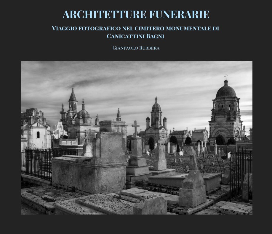 Ver Il cimitero di Canicattini Bagni por Gianpaolo Rubbera