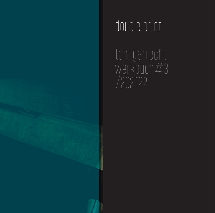 Ver Double Print Werkbuch#3 por Thomas Garrecht
