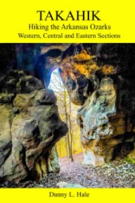 Hiking the Arkansas Ozarks Western, Central and Eastern Sections book cover