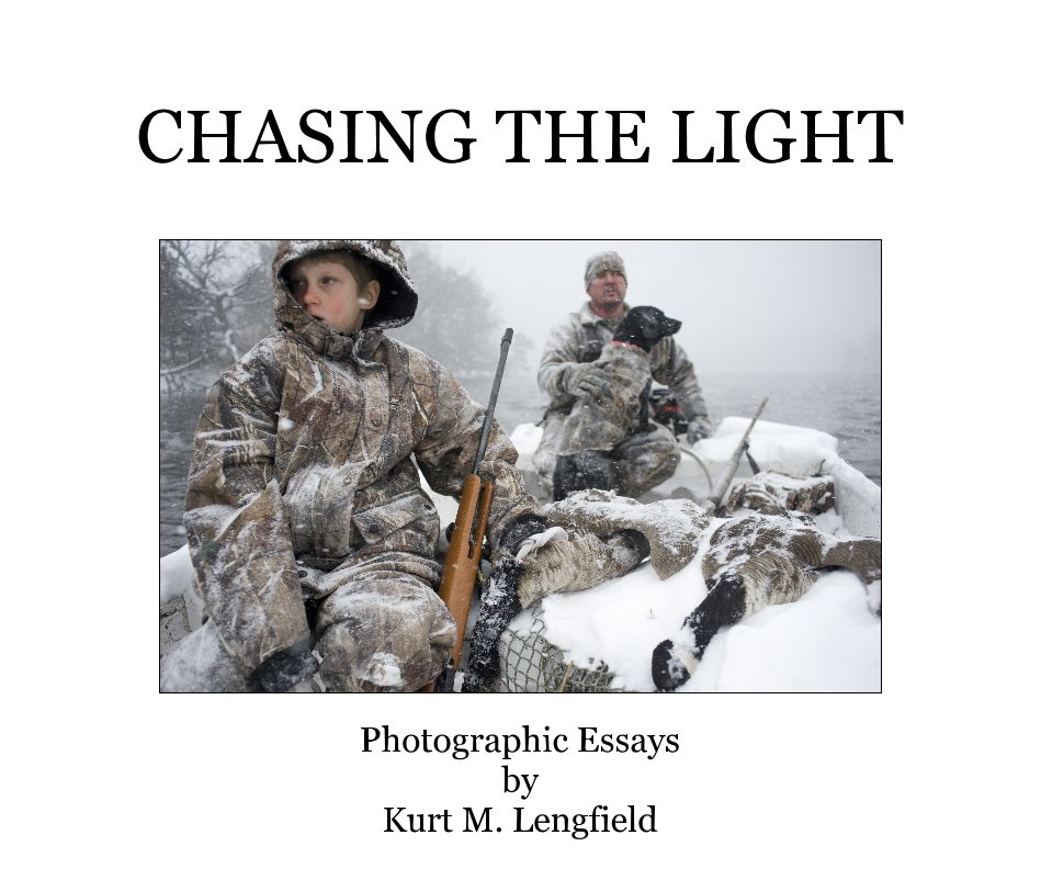Visualizza CHASING THE LIGHT di Kurt M. Lengfield