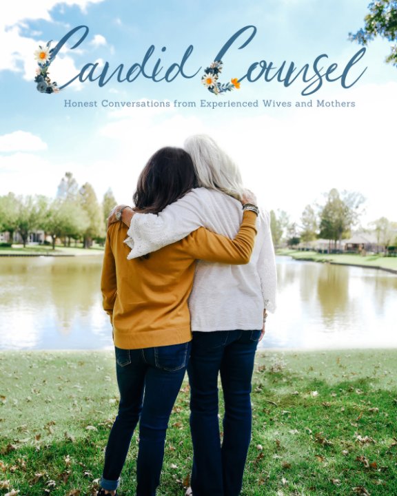 View Candid Counsel by FNTC Ladies Ministry
