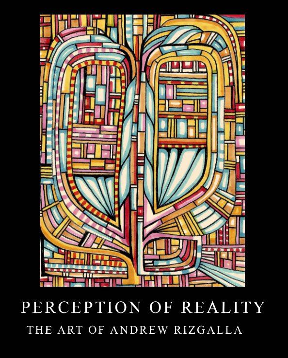 Ver Perception Of Reality por Andrew Rizgalla