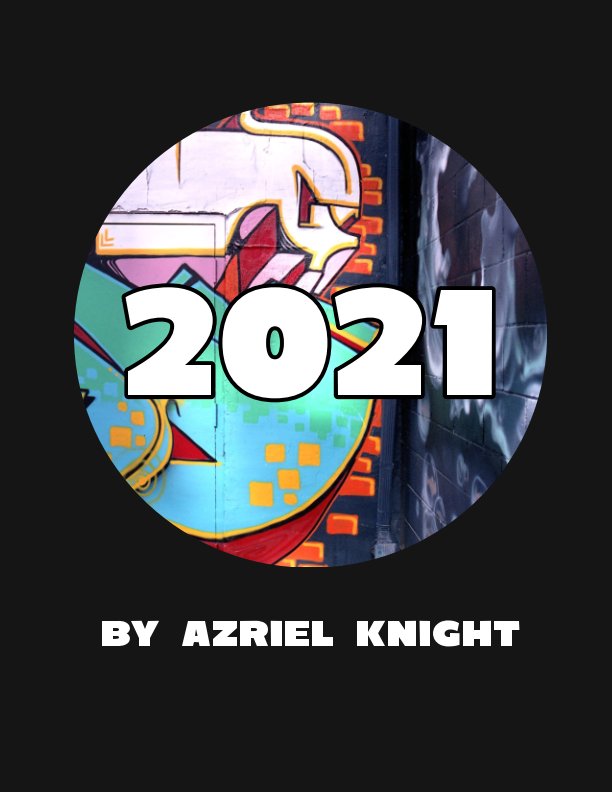 View 2021 by Azriel Knight