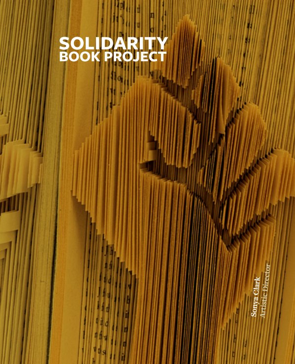 View Solidarity Book Project by Sonya Clark