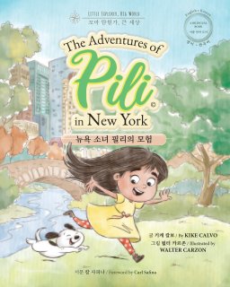The Adventures of Pili in New York. Bilingual Books for Children ( 한국어 이중 언어 책 ) book cover