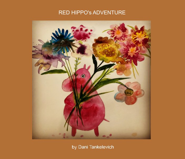 Visualizza Red Hippo' Adventure di Dani Tankelevich