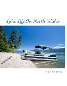 Lake Life in North Idaho book cover