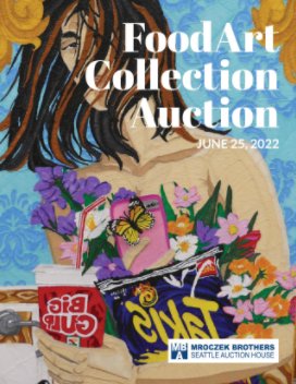 FoodArt Collection Auction June 25, 2022 book cover