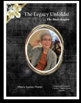 The Legacy Unfolds ... The Final Chapter book cover