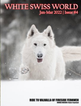 WHITE SWISS WORLD Issue #4: Covering January 1st-March 31st, 2022 book cover
