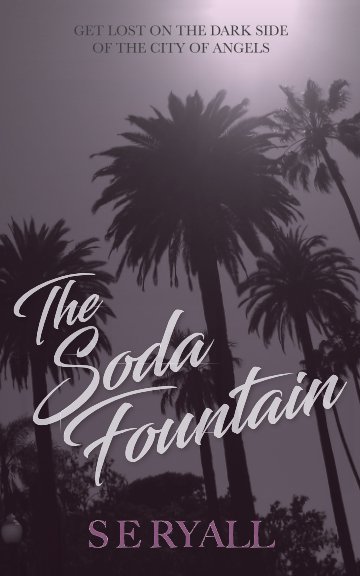 View The Soda Fountain by S. E. Ryall