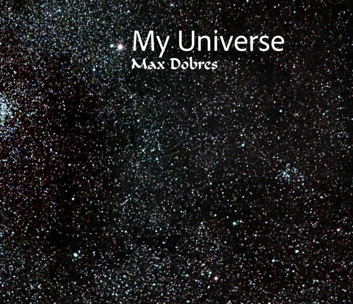 Visualizza My Universe Book di Max Dobres