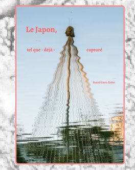 Le Japon, tel que -déjà- capturé book cover