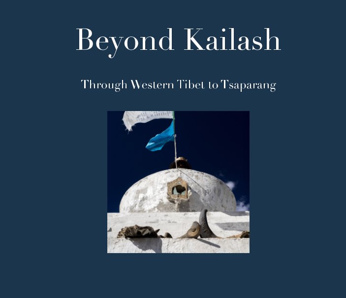 View Beyond Kailash by Peter Bennion