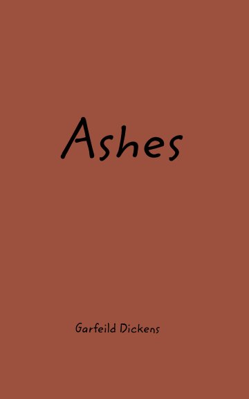 Visualizza Ashes di Garfeild Dickens