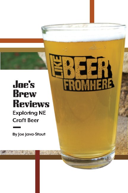 Visualizza Joe's Brew Reviews: Exploring NE Craft Beer di Joe Java-Stout