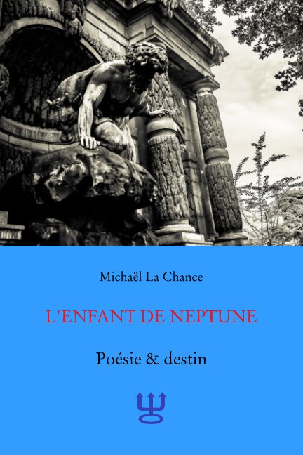 View L'enfant de Neptune by Michaël La Chance