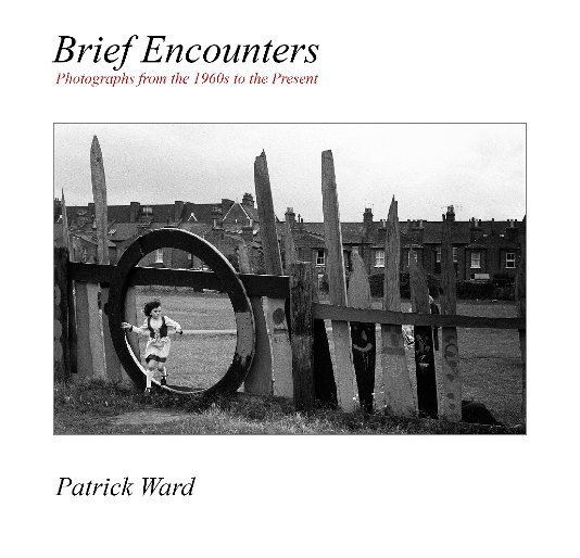 Ver Brief Encounters por Patrick Ward