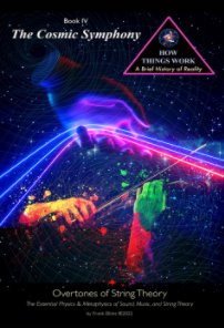 The Cosmic Symphony: The Overtones of String Theory book cover