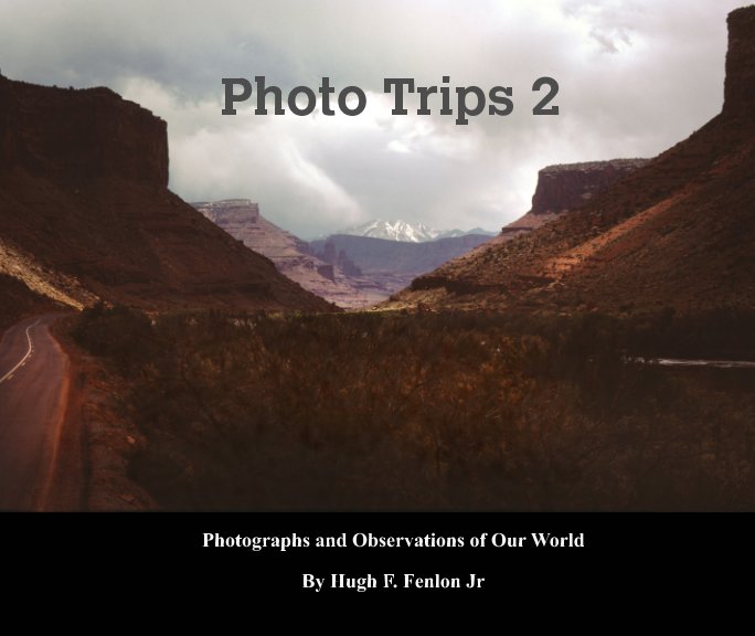 Visualizza Photo Trips 2 di Hugh Fenlon