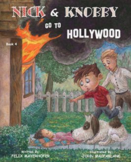 Nick and Knobby Go To Hollywood book cover