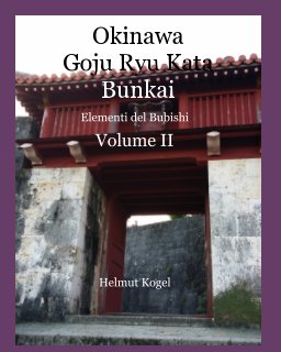 Okinawa Goju Ryu Kata book cover