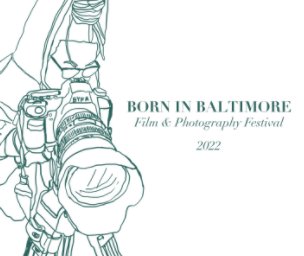 Born in Baltimore 2022 Catalogue book cover