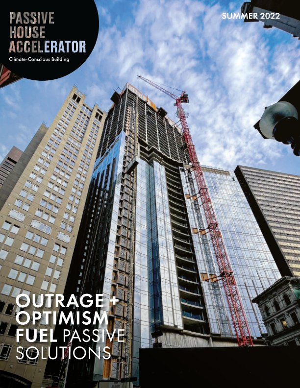 View Outrage + Optimism Fuel Passive Solutions by Passive House Accelerator