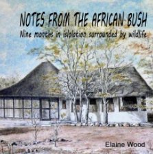Notes from the African Bush 2020 book cover