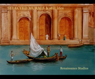 SELECTED MURALS & still lifes book cover