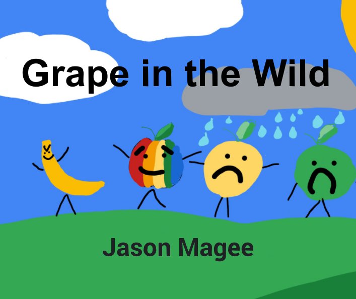 View Grape in the Wild by Jason Magee