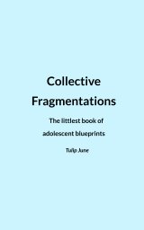 Collective Fragmentations book cover