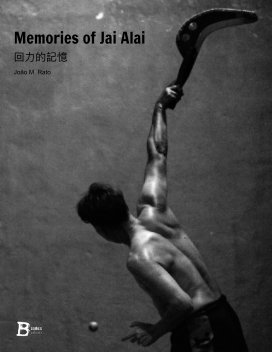 Bsides Photo Zine - Memories of Jai Alai book cover