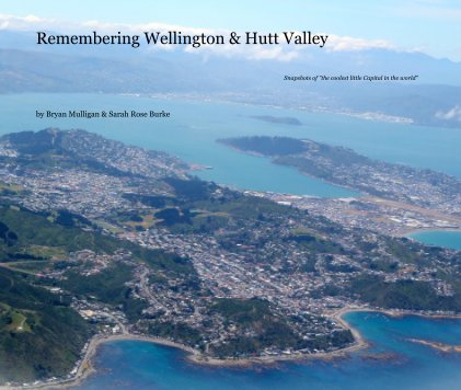 Remembering Wellington and Hutt Valley book cover