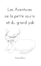 Les Aventures du grand yak et de la petite souris book cover