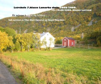 Leirskole 7.klasse Lamarka skole 2008-2009, 15.-19.09.2008, Øksnes Leirsted book cover