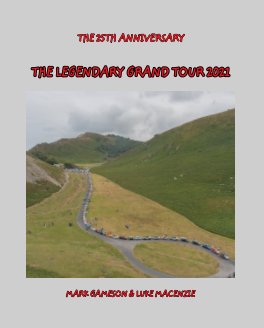 The Legendary Grand Tour 2021 The 25th Anniversary book cover