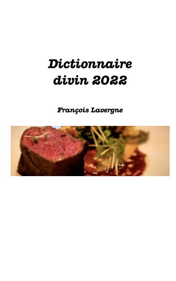 View Dictionnaire divin by François Lavergne