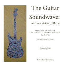 The Guitar Soundwave: Instrumental Surf Music  Vol. Four book cover