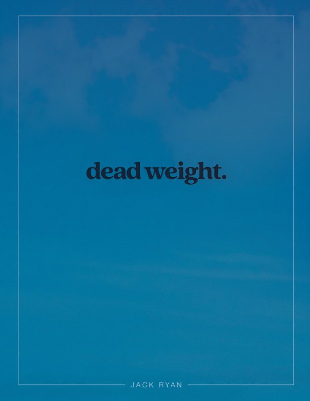 Visualizza Dead weight di Jack Ryan
